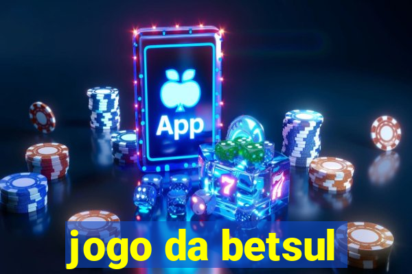 jogo da betsul